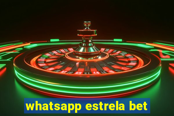 whatsapp estrela bet